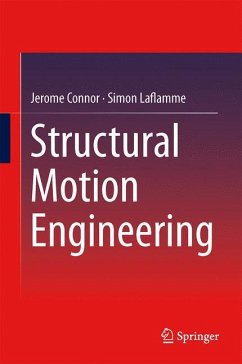 Structural Motion Engineering - Connor, Jerome J.;Laflamme, Simon