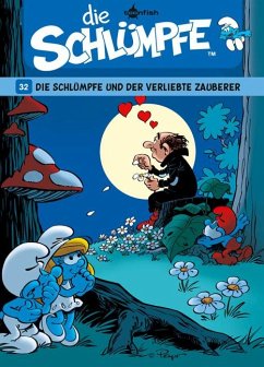 Die Schlümpfe und der verliebte Zauberer / Die Schlümpfe Bd.32 - Peyo;Culliford, Thierry