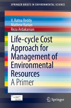 Life-cycle Cost Approach for Management of Environmental Resources - Reddy, V. Ratna;Kurian, Mathew;Ardakanian, Reza