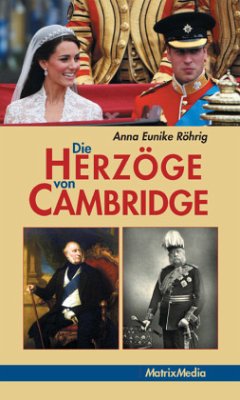 Die Herzöge von Cambridge - Röhrig, Anna Eunike