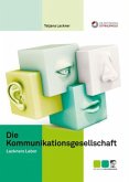 Die Kommunikationsgesellschaft