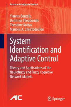 System Identification and Adaptive Control - Boutalis, Yiannis;Theodoridis, Dimitrios;Kottas, Theodore