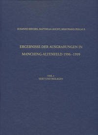 Ergebnisse der Ausgrabungen in Manching-Altenfeld 1996 bis 1999