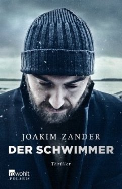 Der Schwimmer / Klara Walldéen Bd.1 - Zander, Joakim
