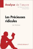 Les Précieuses ridicules de Molière (Analyse de l'oeuvre) (eBook, ePUB)