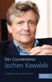 Der Countertenor Jochen Kowalski (eBook, ePUB)