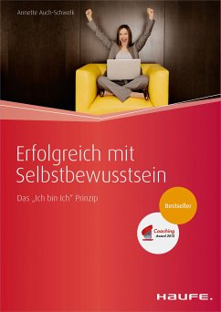 Erfolgreich mit Selbstbewusstsein (eBook, PDF) - Auch-Schwelk, Annette