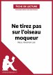 Ne tirez pas sur l'oiseau moqueur de... - Bild 1