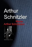 Gesammelte Werke Arthur Schnitzlers (eBook, ePUB)