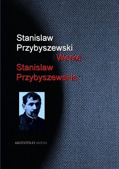 Gesammelte Werke Stanislaw Przybyszewskis (eBook, ePUB) - Przybyszewski, Stanislaw