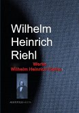 Gesammelte Werke Wilhelm Heinrich Riehls (eBook, ePUB)