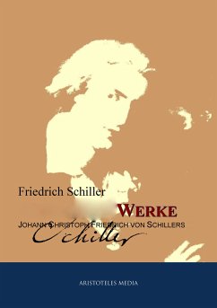 Gesammelte Werke Johann Christoph Friedrich von Schillers (eBook, ePUB) - Schiller, Friedrich