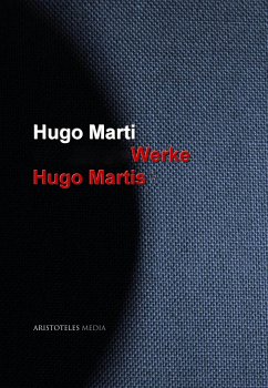 Gesammelte Werke Hugo Martis (eBook, ePUB) - Marti, Hugo
