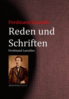 Reden und Schriften Ferdinand Lassalles (eBook, ePUB) - Lassalle, Ferdinand