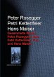 Gesammelte Werke Peter Roseggers alias... - Bild 1