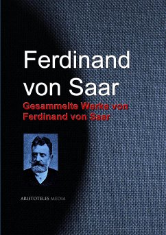 Gesammelte Werke von Ferdinand von Saar (eBook, ePUB) - Saar, Ferdinand von