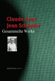 Claude Anet, Jean Schopfer: Gesammelte Werke (eBook, ePUB)