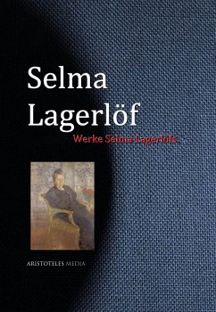 Gesammelte Werke Selma Lagerlöfs (eBook, ePUB) - Lagerlöf, Selma