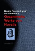 Gesammelte Werke von Novalis (eBook, ePUB)