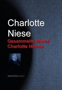 Gesammelte Werke Charlotte Nieses (eBook, ePUB) - Niese, Charlotte