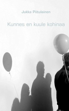 Kunnes en kuule kohinaa (eBook, ePUB) Kunnes en kuule kohinaa (eBook, ePUB)
