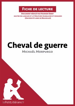 Cheval de guerre de Michaël Morpurgo (Fiche de lecture) (eBook, ePUB) - Lepetitlitteraire; Seret, Hadrien