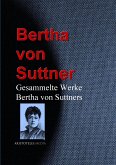 Gesammelte Werke Bertha von Suttners (eBook, ePUB)