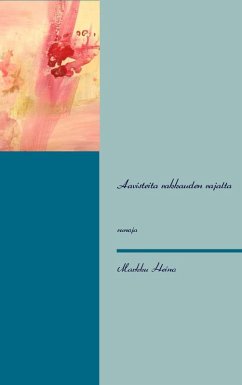 Aavisteita rakkauden rajalta (eBook, ePUB)