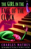 The Girl in the Face of the Clock (eBook, ePUB) The Girl in the Face of the Clock (eBook, ePUB)