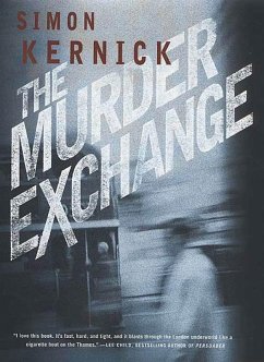The Murder Exchange (eBook, ePUB) - Kernick, Simon