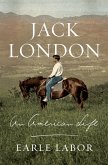 Jack London: An American Life (eBook, ePUB)