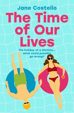 The Time of Our Lives (eBook, ePUB) - Costello, Jane