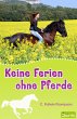 Keine Ferien ohne Pferde (eBook, ePUB) - Bild 1
