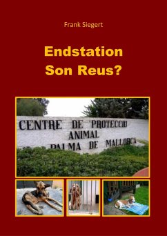 Endstation Son Reus? (eBook, ePUB) - Siegert, Frank