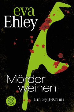 Mörder weinen / Sylt Bd.4 (eBook, ePUB) - Ehley, Eva