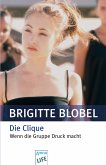 Die Clique (eBook, ePUB)