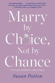Marry by Choice, Not by Chance (eBook, ePUB)