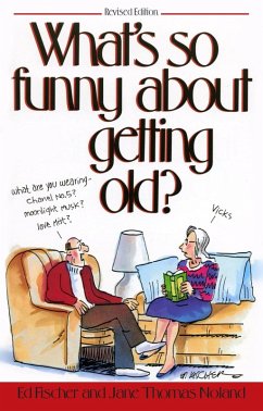Cover What's So Funny About Getting Old (eBook, ePUB)