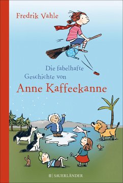 Die fabelhafte Geschichte von Anne Kaffeekanne (eBook, ePUB) - Vahle, Fredrik