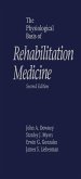 The Physiological Basis of Rehabilitation Medicine (eBook, ePUB)