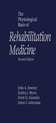 The Physiological Basis of Rehabilitation Medicine (eBook, ePUB)