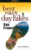 Best Easy Day Hikes San Francisco (eBook, ePUB) Best Easy Day Hikes San Francisco (eBook, ePUB)