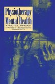 Physiotherapy in Mental Health (eBook, ePUB)