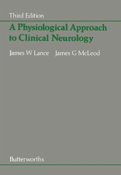 A Physiological Approach to Clinical Neurology (eBook, ePUB) - Lance, James W.; McLeod, James G.