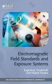 Electromagnetic Field Standards and Exposure Systems