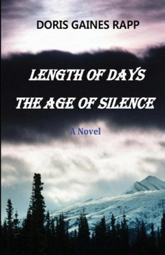 Length of Days - The Age of Silence - Rapp, Doris Gaines