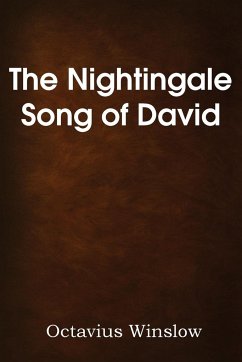 The Nightingale Song of David - Winslow, Octavius