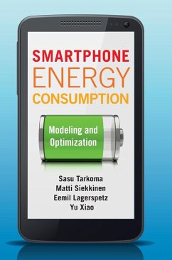 Smartphone Energy Consumption - Tarkoma, Sasu (University of Helsinki); Siekkinen, Matti (Aalto University, Finland); Lagerspetz, Eemil (University of Helsinki)