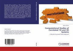 Computational Studies of Correlated 1D and 3D Systems