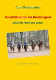 Quadrillereiten im Breitensport Quadrillereiten im Breitensport